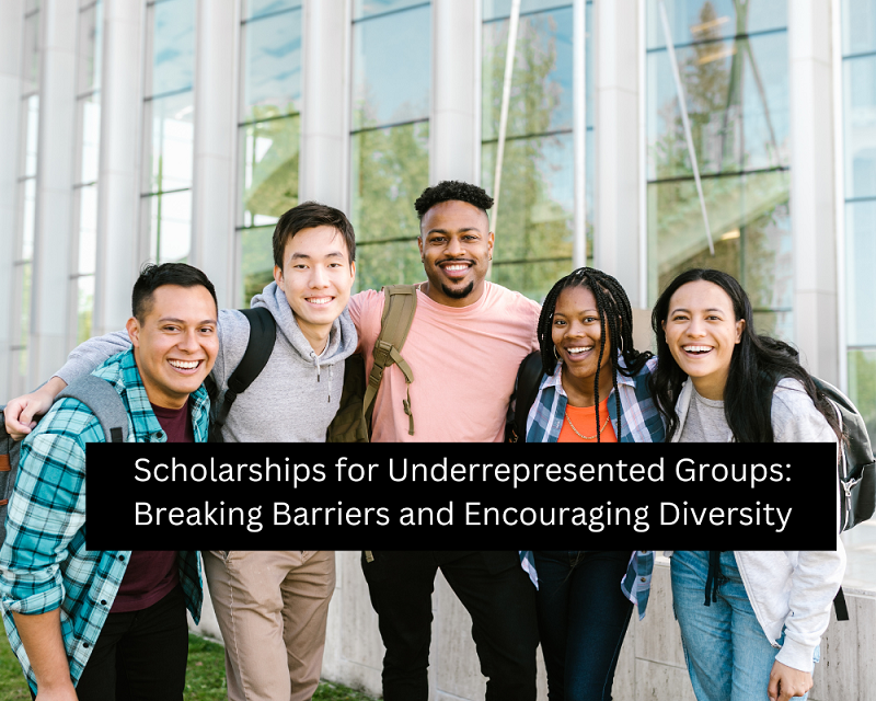 Scholarships for Underrepresented Groups